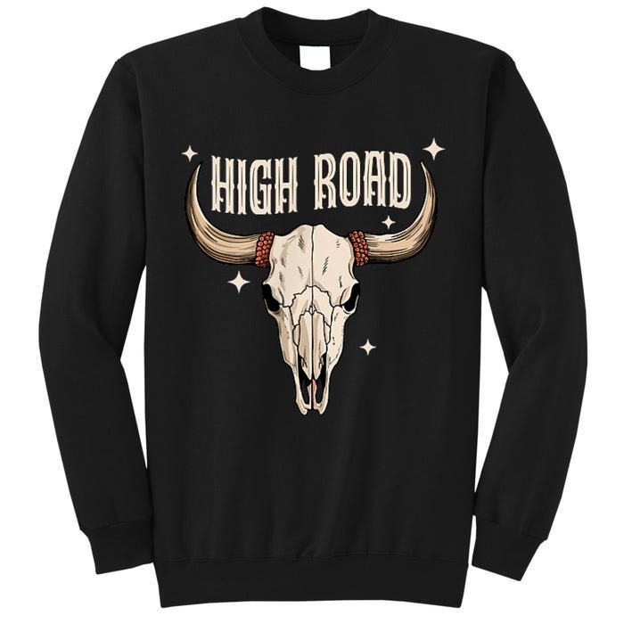 I DonT Need A Ticket To Your Shit Show (2 Sided) High Road Tall Sweatshirt