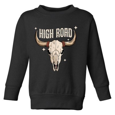 I DonT Need A Ticket To Your Shit Show (2 Sided) High Road Toddler Sweatshirt