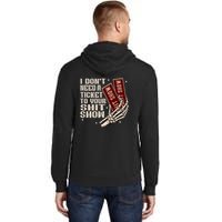 I DonT Need A Ticket To Your Shit Show (2 Sided) High Road Tall Hoodie