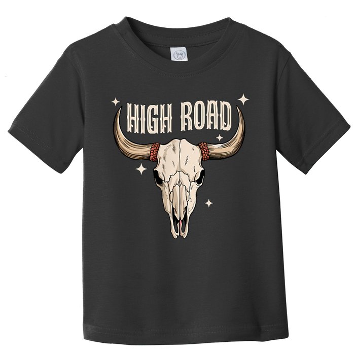 I DonT Need A Ticket To Your Shit Show (2 Sided) High Road Toddler T-Shirt
