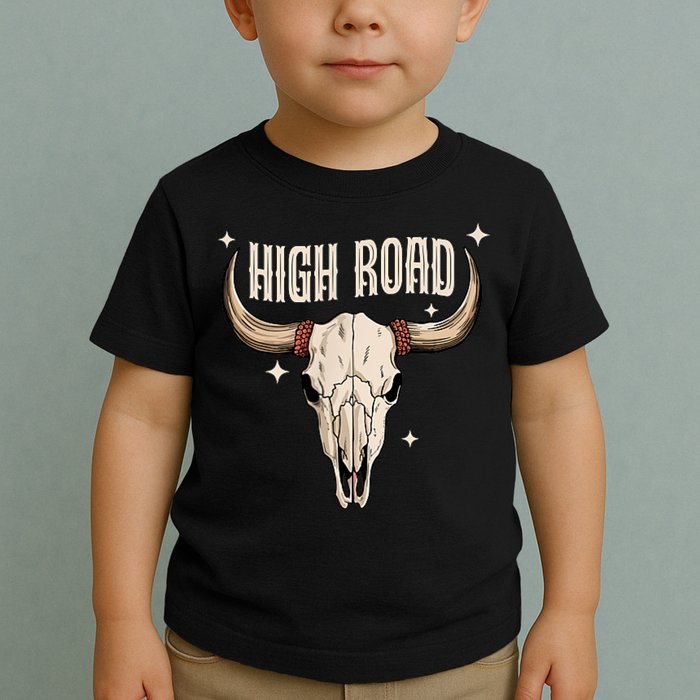 I DonT Need A Ticket To Your Shit Show (2 Sided) High Road Toddler T-Shirt
