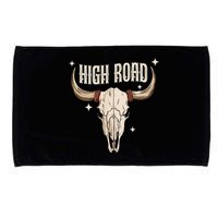 I DonT Need A Ticket To Your Shit Show (2 Sided) High Road Microfiber Hand Towel