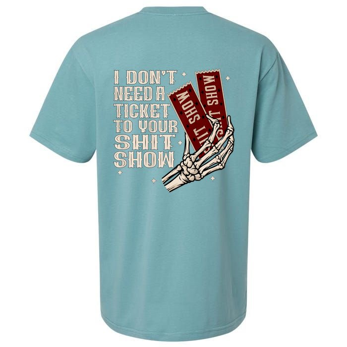 I DonT Need A Ticket To Your Shit Show (2 Sided) High Road Sueded Cloud Jersey T-Shirt