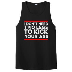 I Dont Need Two Legs To Kick Your Ass Leg Ampu Funny Humor PosiCharge Competitor Tank