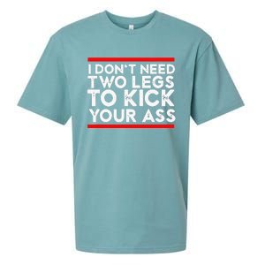 I Dont Need Two Legs To Kick Your Ass Leg Ampu Funny Humor Sueded Cloud Jersey T-Shirt