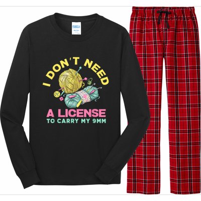 I Don't Need A License To Carry My 9mm Crocheting Lover Long Sleeve Pajama Set