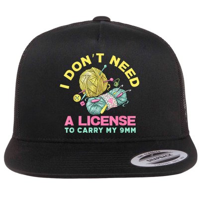 I Don't Need A License To Carry My 9mm Crocheting Lover Flat Bill Trucker Hat