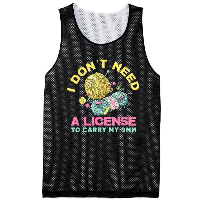 I Don't Need A License To Carry My 9mm Crocheting Lover Mesh Reversible Basketball Jersey Tank