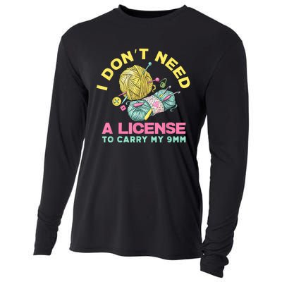 I Don't Need A License To Carry My 9mm Crocheting Lover Cooling Performance Long Sleeve Crew