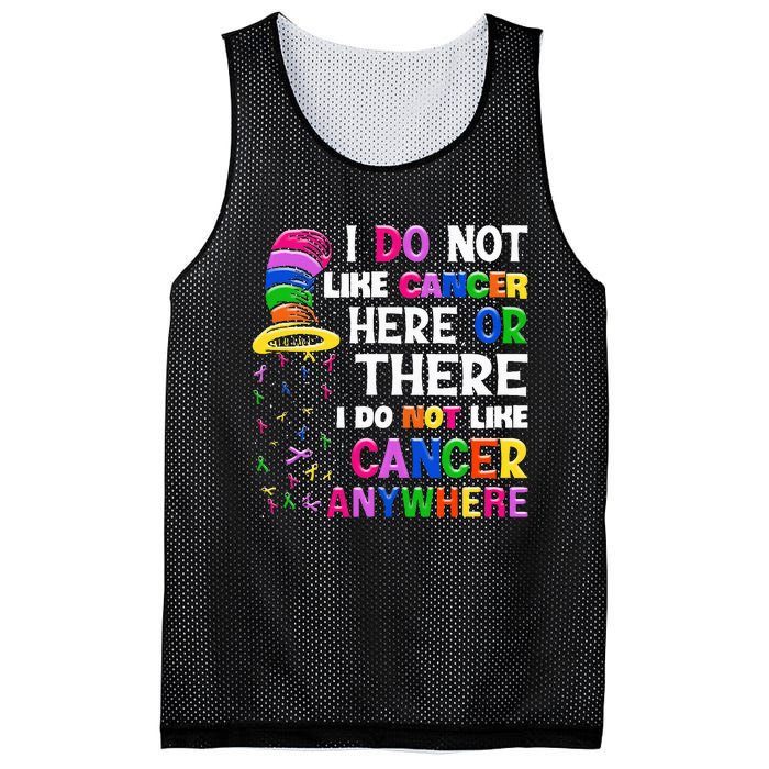 I Do Not Like Cancer Here Or There I Do Not Like Cancer Mesh Reversible Basketball Jersey Tank