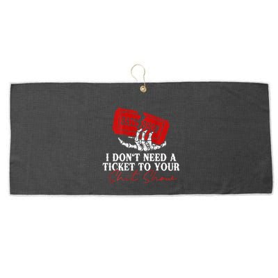 I DonT Need A Ticket To Your Shit Show Large Microfiber Waffle Golf Towel