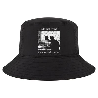 I Do Not Think Therefore I Do Not Am Cat Meme Cool Comfort Performance Bucket Hat