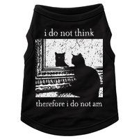 I Do Not Think Therefore I Do Not Am Cat Meme Doggie Tank