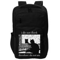 I Do Not Think Therefore I Do Not Am Cat Meme Impact Tech Backpack