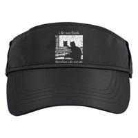 I Do Not Think Therefore I Do Not Am Cat Meme Adult Drive Performance Visor