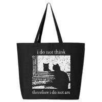 I Do Not Think Therefore I Do Not Am Cat Meme 25L Jumbo Tote