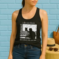 I Do Not Think Therefore I Do Not Am Cat Meme Womens Tank Top