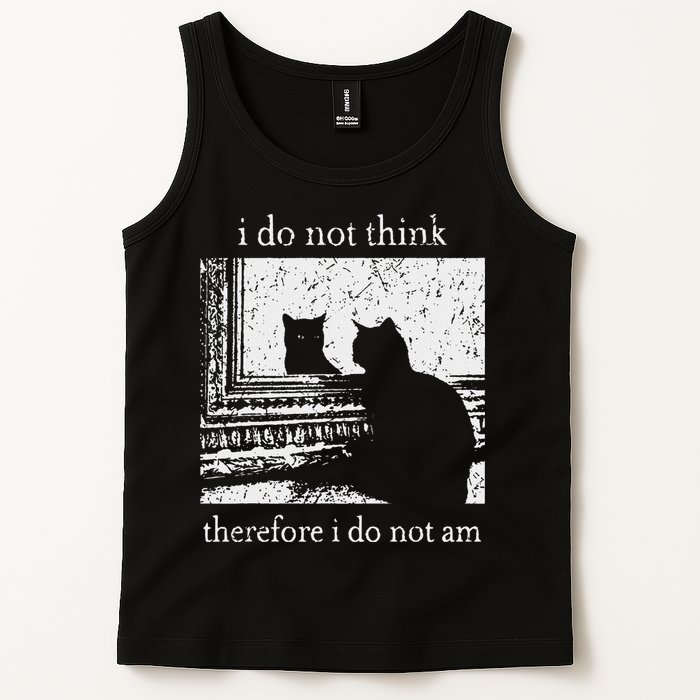 I Do Not Think Therefore I Do Not Am Cat Meme Tank Top