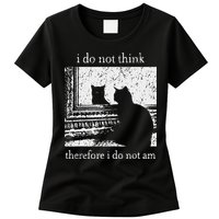 I Do Not Think Therefore I Do Not Am Cat Meme Womens T-Shirt