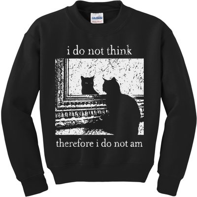 I Do Not Think Therefore I Do Not Am Cat Meme Kids Sweatshirt