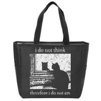 I Do Not Think Therefore I Do Not Am Cat Meme Zip Tote Bag