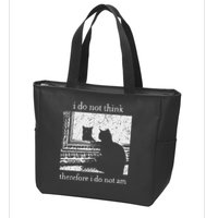 I Do Not Think Therefore I Do Not Am Cat Meme Zip Tote Bag