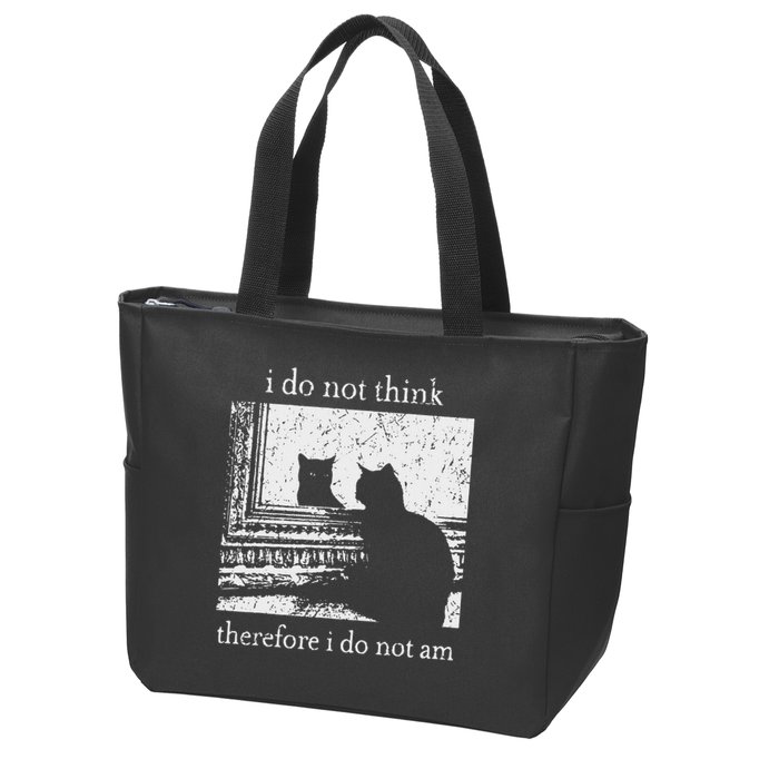 I Do Not Think Therefore I Do Not Am Cat Meme Zip Tote Bag