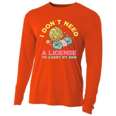 I Don't Need A License To Carry My 9mm Funny Gift Crocheting Lover Cool Gift Cooling Performance Long Sleeve Crew