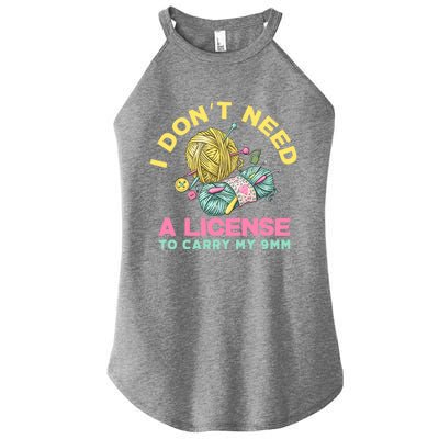 I Don't Need A License To Carry My 9mm Funny Gift Crocheting Lover Cool Gift Women's Perfect Tri Rocker Tank