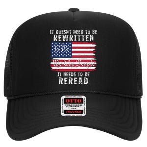 It Doesnt Need To Be Rewritten Constitution We The People High Crown Mesh Back Trucker Hat