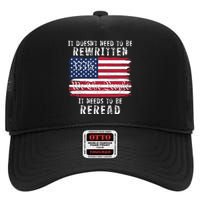 It Doesnt Need To Be Rewritten Constitution We The People High Crown Mesh Back Trucker Hat