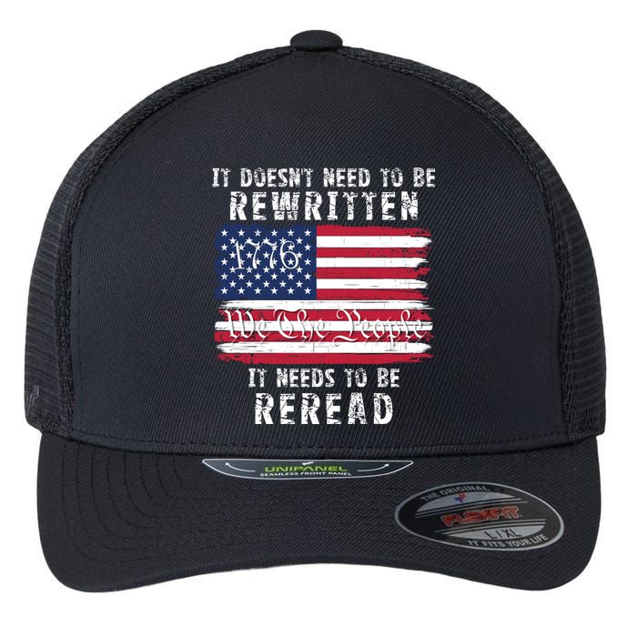 It Doesnt Need To Be Rewritten Constitution We The People Flexfit Unipanel Trucker Cap