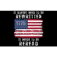 It Doesnt Need To Be Rewritten Constitution We The People Bumper Sticker