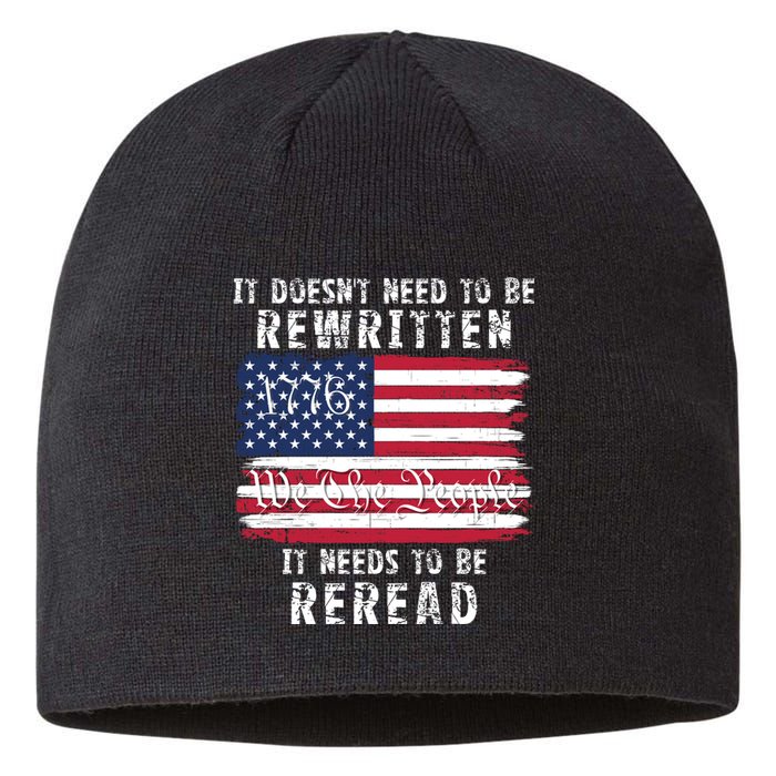 It Doesnt Need To Be Rewritten Constitution We The People Sustainable Beanie