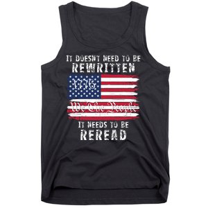 It Doesnt Need To Be Rewritten Constitution We The People Tank Top