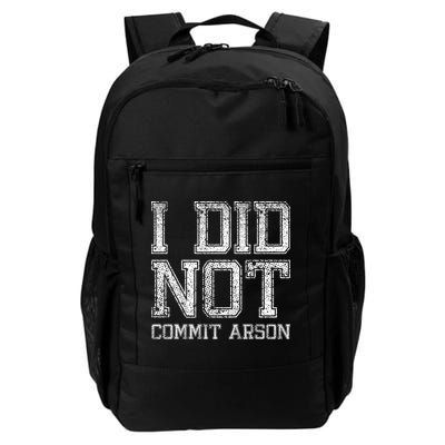 I Did Not Commit Arson Funny Arson Backpack
