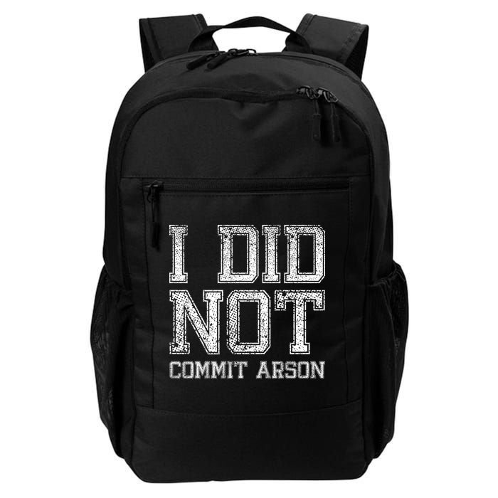 I Did Not Commit Arson Funny Arson Backpack
