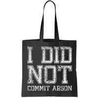 I Did Not Commit Arson Funny Arson Bag