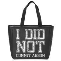 I Did Not Commit Arson Funny Arson Zip Tote Bag