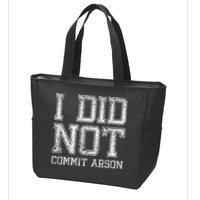 I Did Not Commit Arson Funny Arson Zip Tote Bag