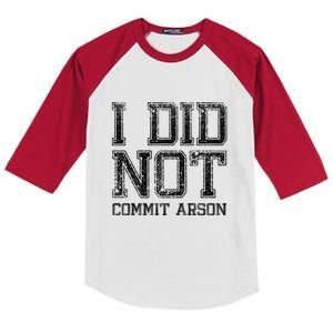 I Did Not Commit Arson Funny Arson Kids Colorblock Raglan Jersey