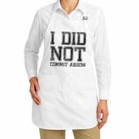 I Did Not Commit Arson Funny Arson Apron