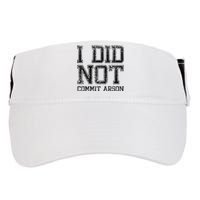 I Did Not Commit Arson Funny Arson Adult Drive Performance Visor