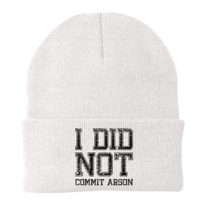 I Did Not Commit Arson Funny Arson Beanie