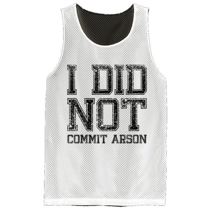 I Did Not Commit Arson Funny Arson Mesh Reversible Basketball Jersey Tank