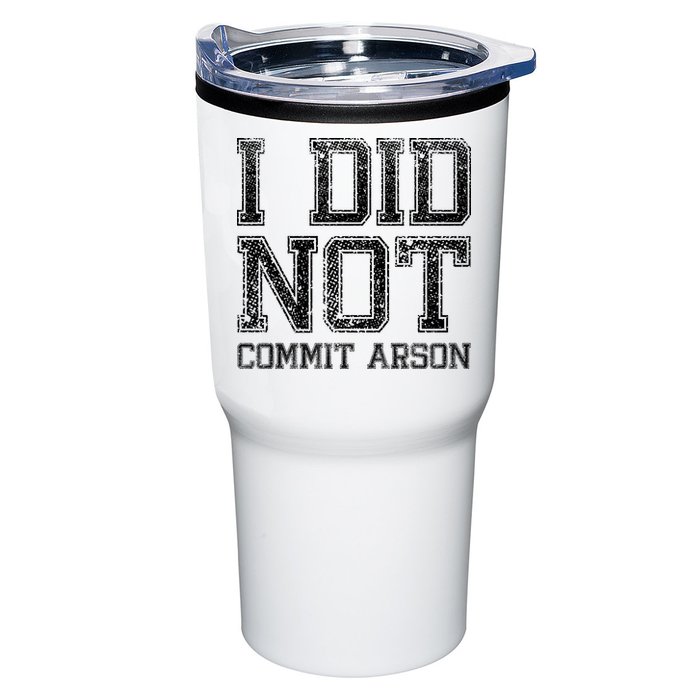 I Did Not Commit Arson Funny Arson Tumbler
