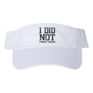 I Did Not Commit Arson Funny Arson Valucap Bio-Washed Visor