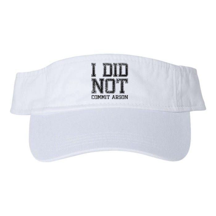 I Did Not Commit Arson Funny Arson Valucap Bio-Washed Visor