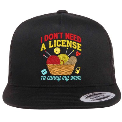 I Don't Need A License To Carry My 9mm Gift Crocheting Lover Gift Flat Bill Trucker Hat