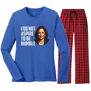 I Do Not Aspire To Be Humble Saying Women's Long Sleeve Flannel Pajama Set 